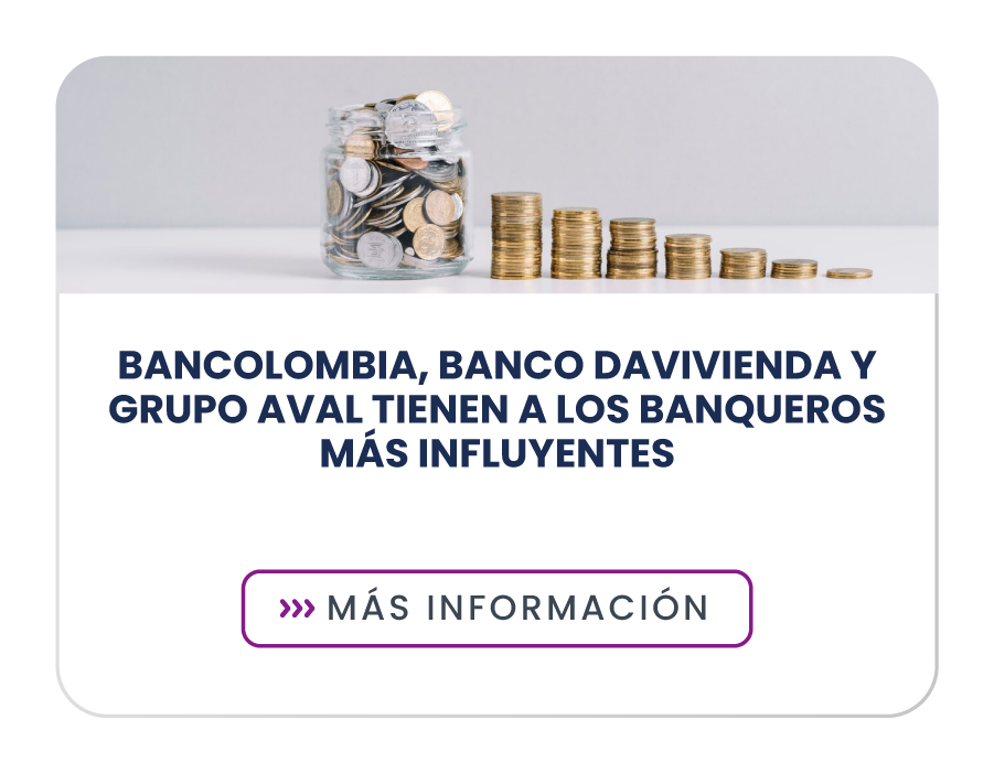 Bancolombia, Banco Davivienda y Grupo Aval tienen a los banqueros más influyentes
