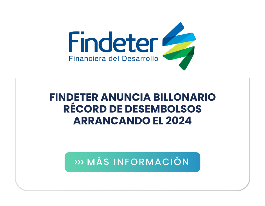 Findeter anuncia billonario récord de desembolsos arrancando el 2024