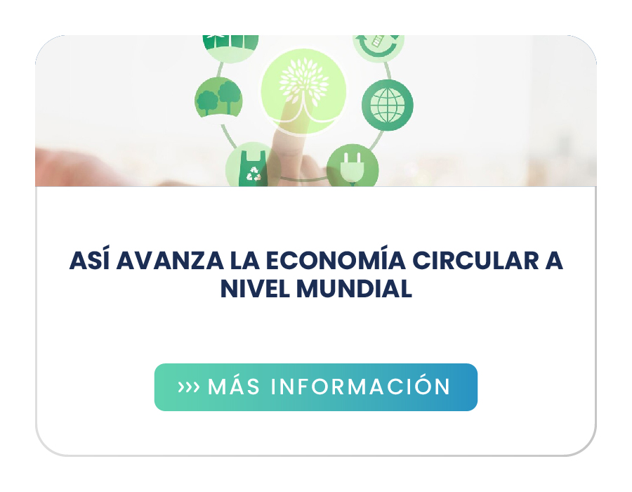 Así avanza la economía circular a nivel mundial