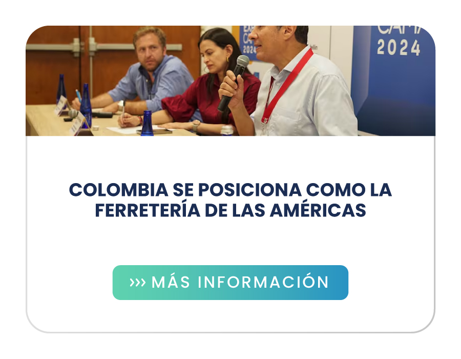 Colombia se posiciona como la ferretería de las Américas