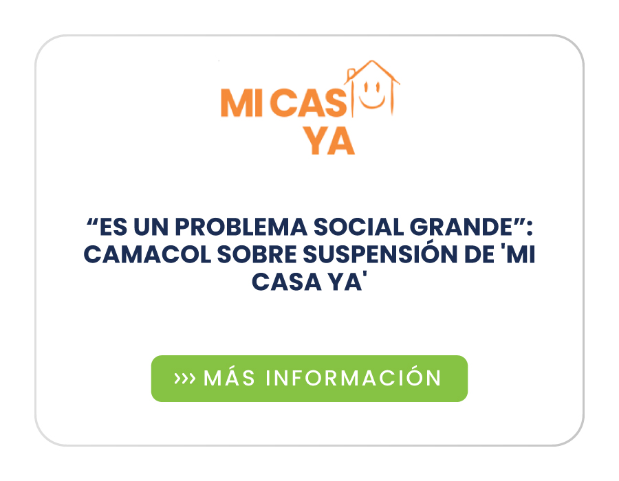 “Es un problema social grande”: Camacol sobre suspensión de ‘Mi Casa Ya’