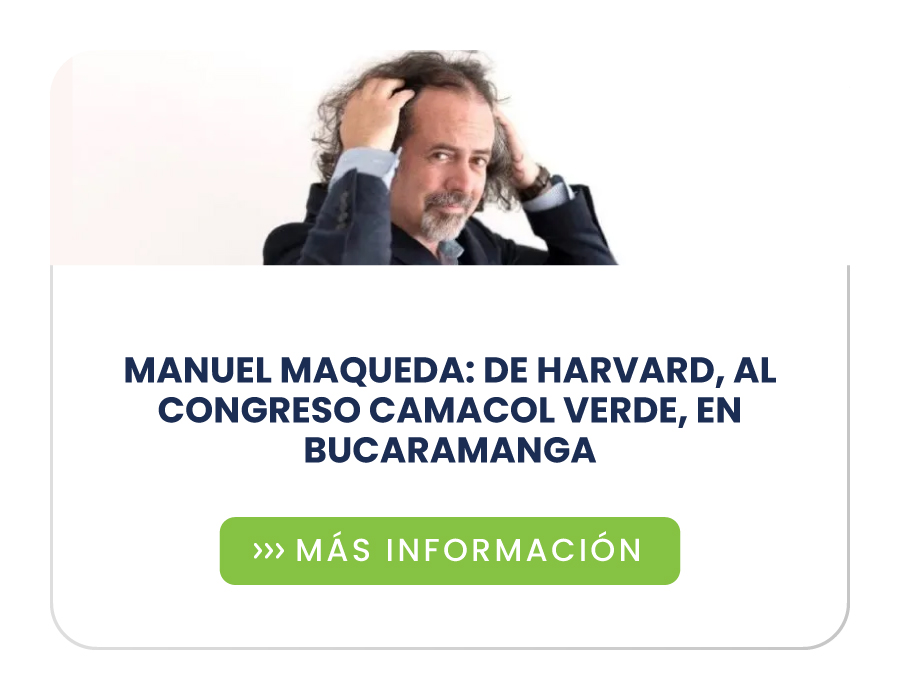 Manuel Maqueda: de Harvard, al Congreso Camacol Verde, en Bucaramanga