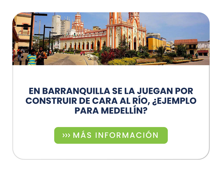 En Barranquilla se la juegan por construir de cara al río, ¿ejemplo para Medellín?