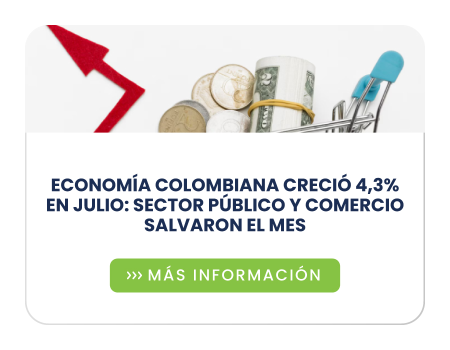 Economía colombiana creció 4,3% en julio: sector público y comercio salvaron el mes