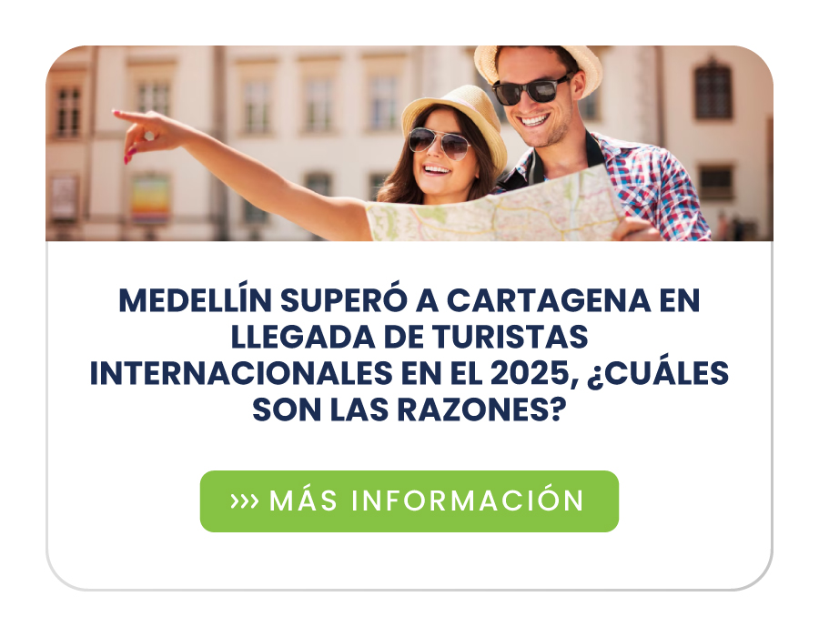 Medellín superó a Cartagena en llegada de turistas internacionales en el 2025, ¿cuáles son las razones?